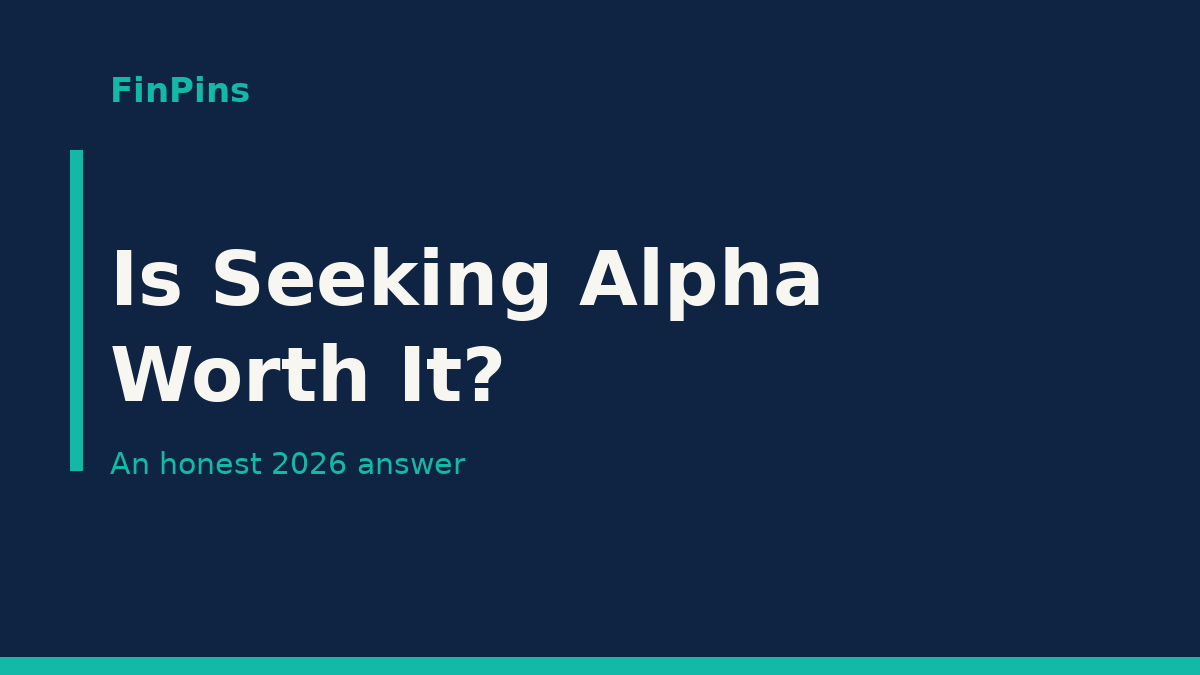 Is Seeking Alpha Worth It?