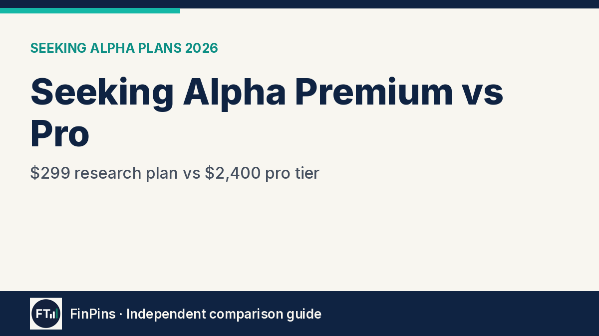 Seeking Alpha Premium vs Pro