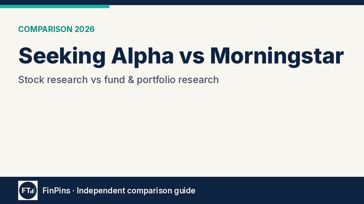 Seeking Alpha vs Morningstar